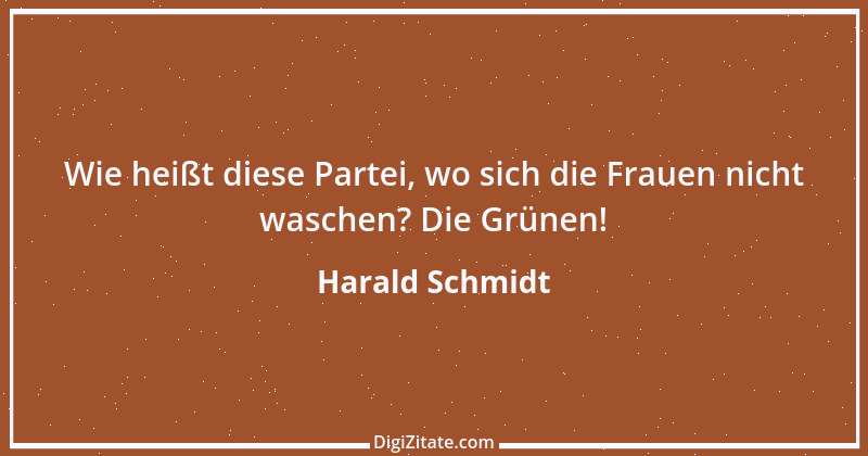 Zitat von Harald Schmidt 75