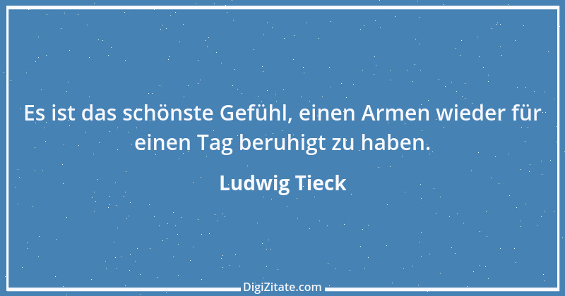 Zitat von Ludwig Tieck 11