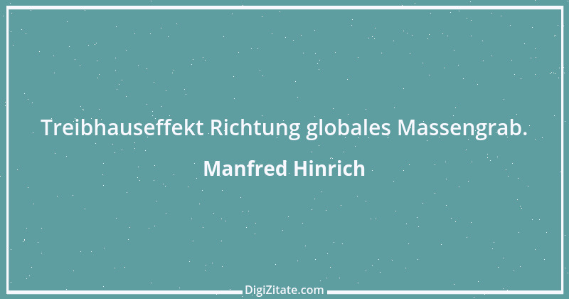 Zitat von Manfred Hinrich 931