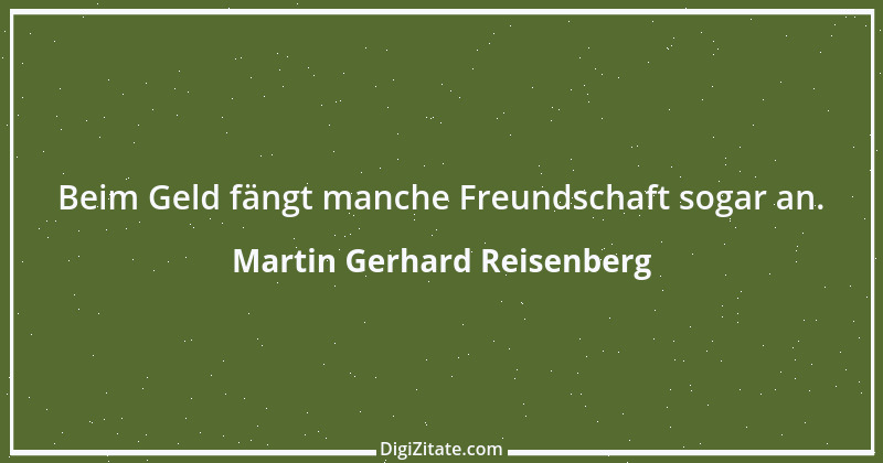 Zitat von Martin Gerhard Reisenberg 2072