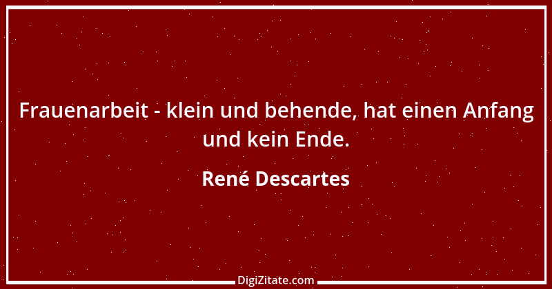 Zitat von René Descartes 51