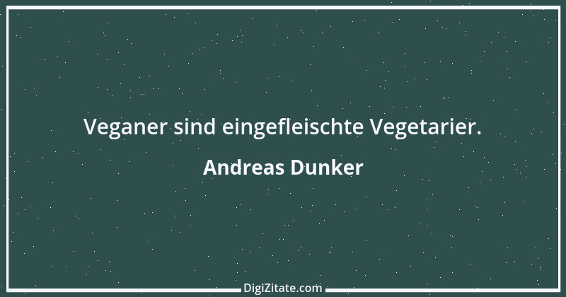 Zitat von Andreas Dunker 63