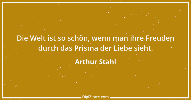 Zitat von Arthur Stahl 31