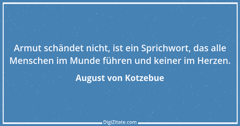 Zitat von August von Kotzebue 92