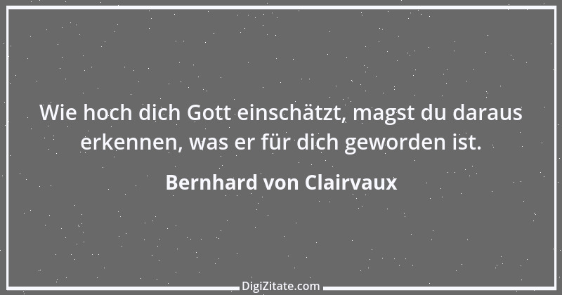 Zitat von Bernhard von Clairvaux 72