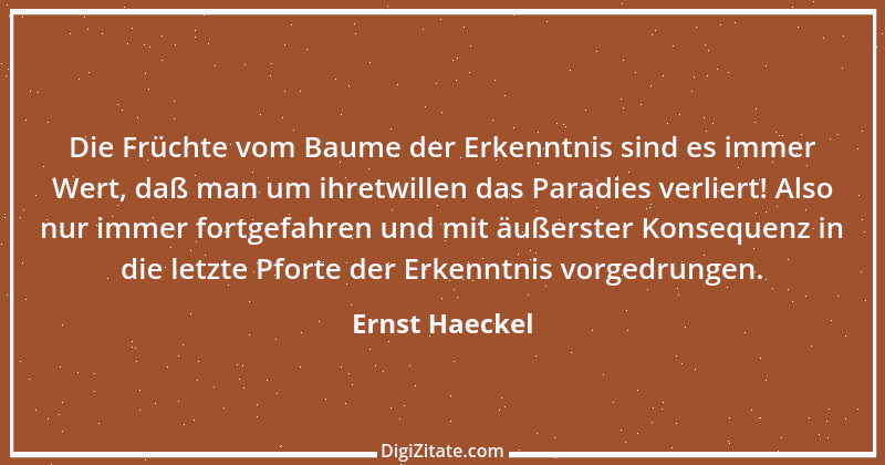 Zitat von Ernst Haeckel 22