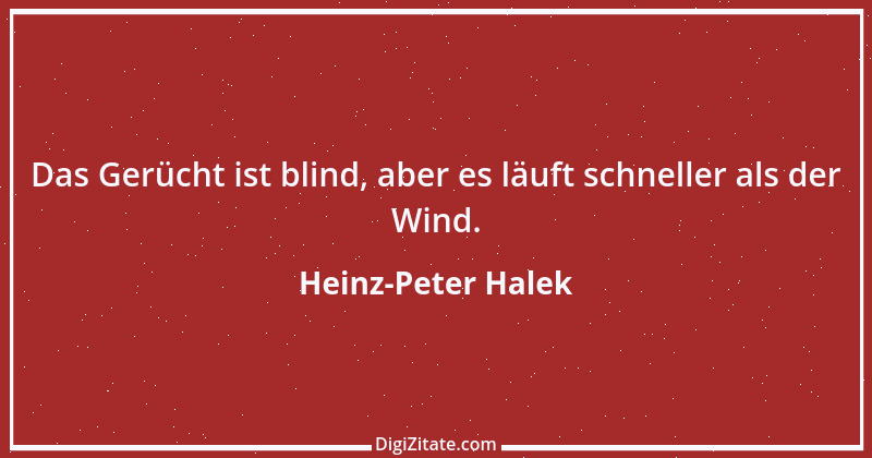 Zitat von Heinz-Peter Halek 1