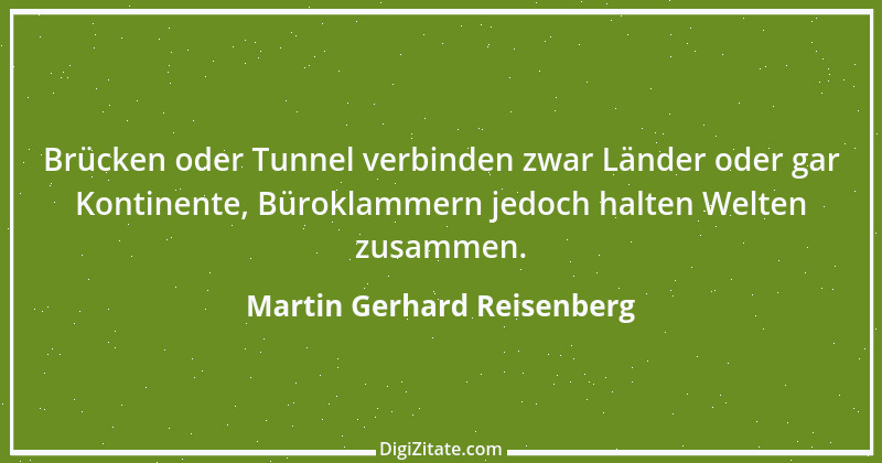 Zitat von Martin Gerhard Reisenberg 2351