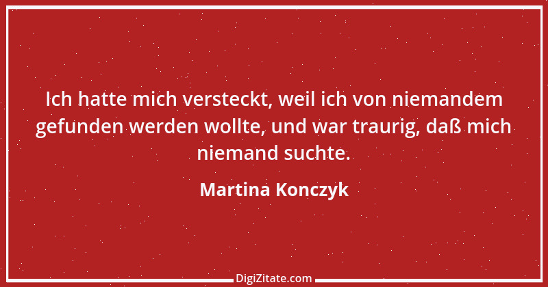 Zitat von Martina Konczyk 2