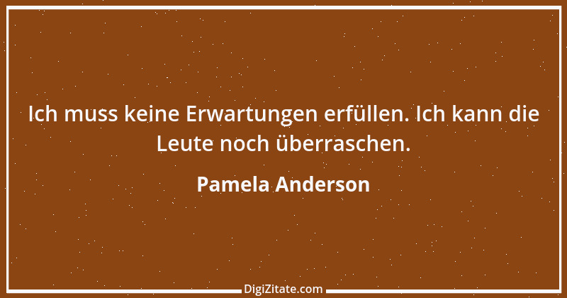 Zitat von Pamela Anderson 5