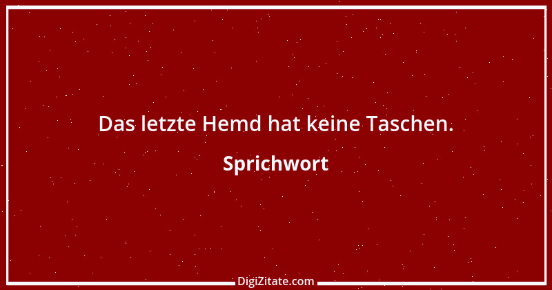 Zitat von Sprichwort 12028