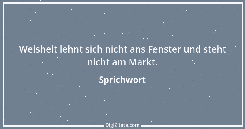 Zitat von Sprichwort 4028