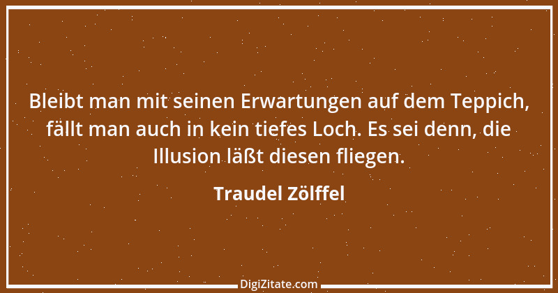 Zitat von Traudel Zölffel 21