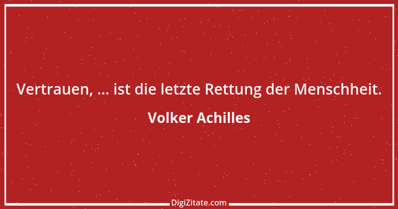 Zitat von Volker Achilles 1