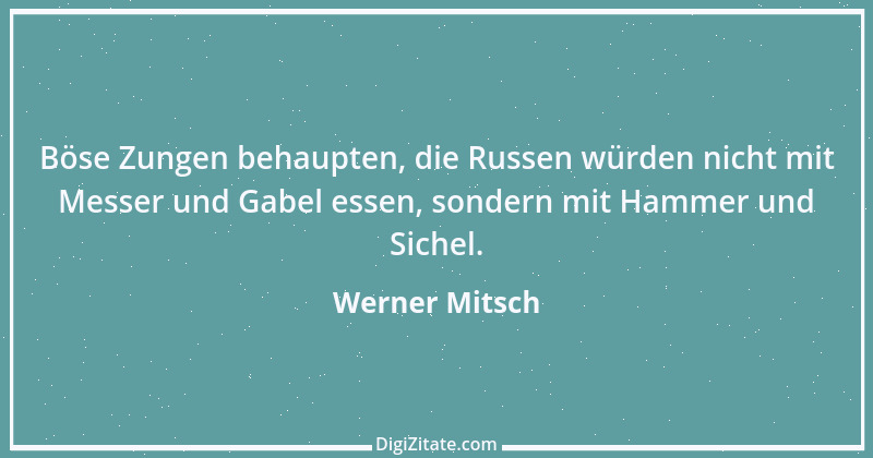 Zitat von Werner Mitsch 740