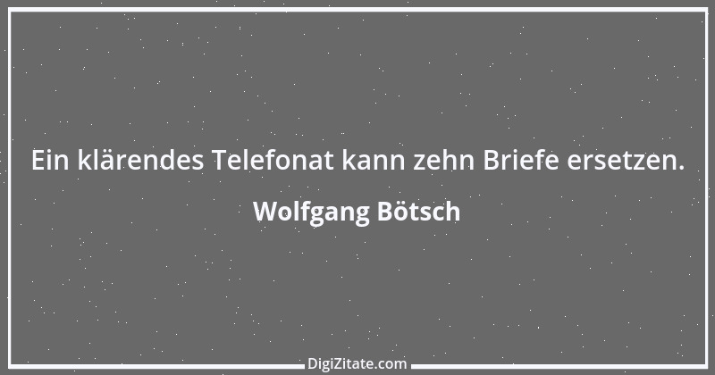 Zitat von Wolfgang Bötsch 1