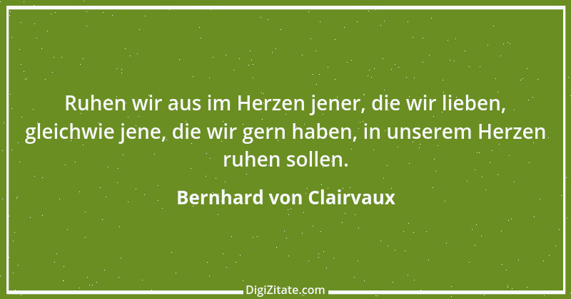 Zitat von Bernhard von Clairvaux 73