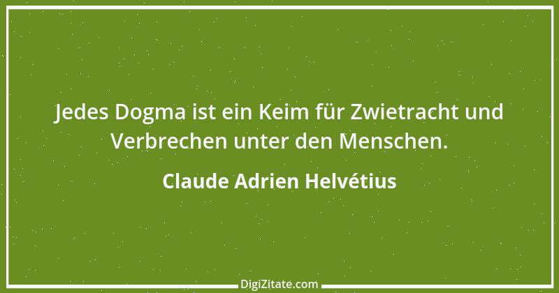 Zitat von Claude Adrien Helvétius 107