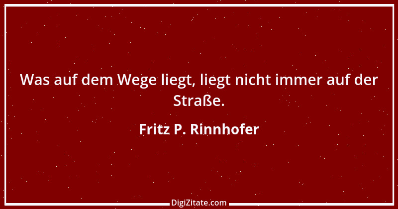 Zitat von Fritz P. Rinnhofer 284