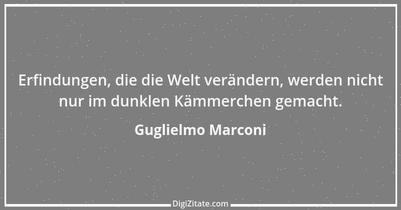 Zitat von Guglielmo Marconi 2