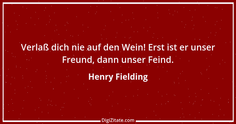 Zitat von Henry Fielding 15