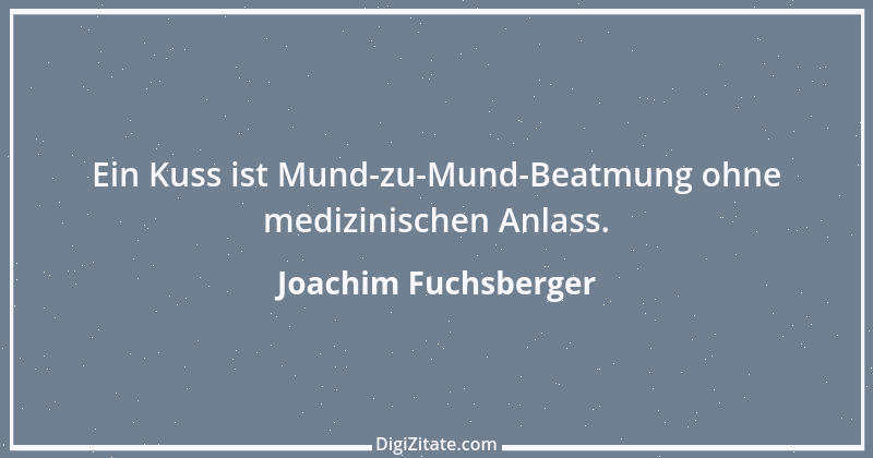 Zitat von Joachim Fuchsberger 10