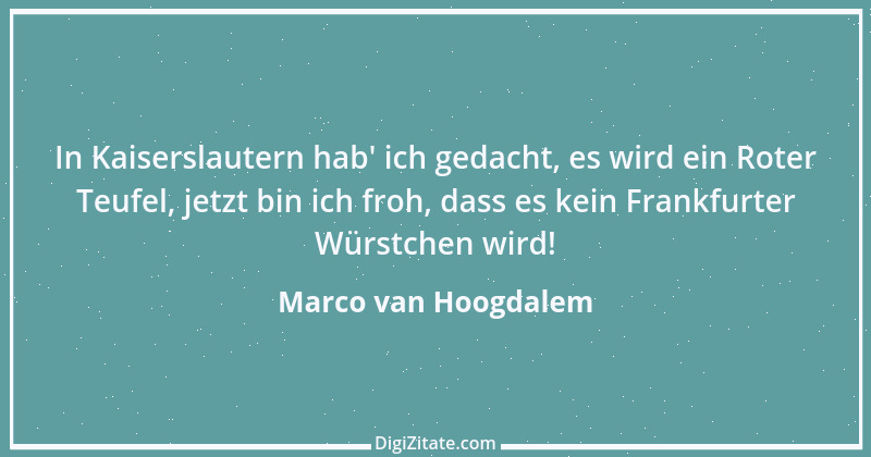 Zitat von Marco van Hoogdalem 2