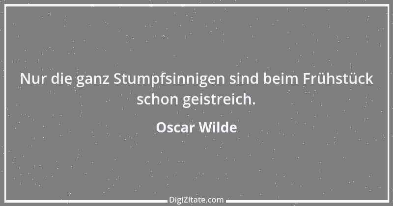 Zitat von Oscar Wilde 943