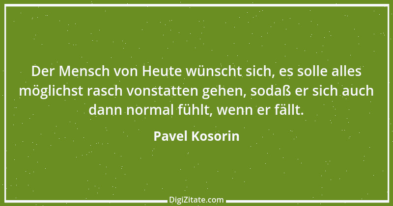 Zitat von Pavel Kosorin 420