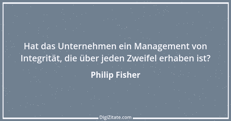 Zitat von Philip Fisher 1