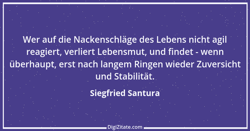 Zitat von Siegfried Santura 56