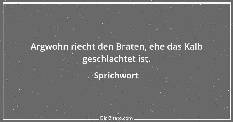 Zitat von Sprichwort 12029