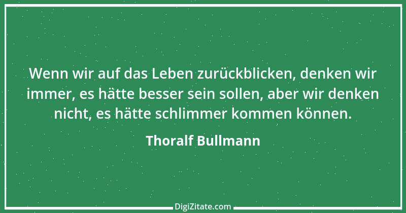 Zitat von Thoralf Bullmann 2