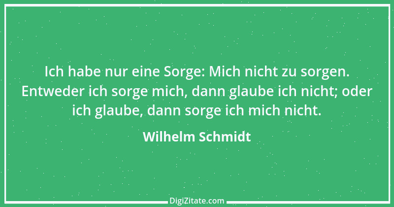 Zitat von Wilhelm Schmidt 1