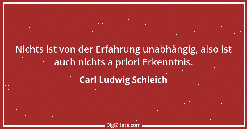 Zitat von Carl Ludwig Schleich 17