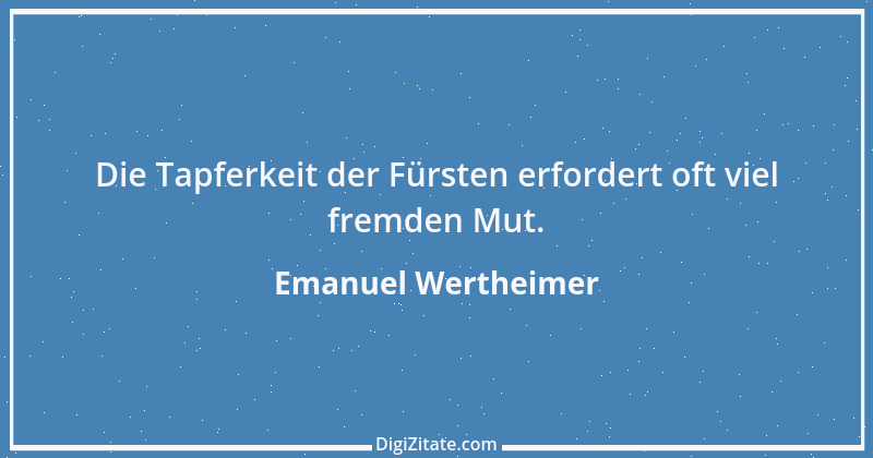 Zitat von Emanuel Wertheimer 113