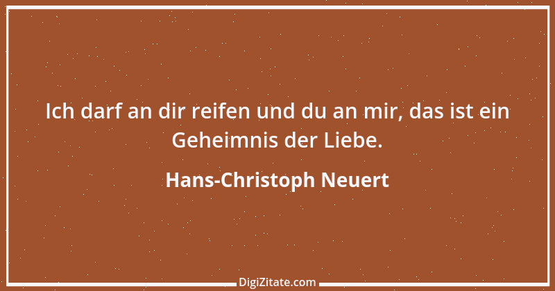 Zitat von Hans-Christoph Neuert 32