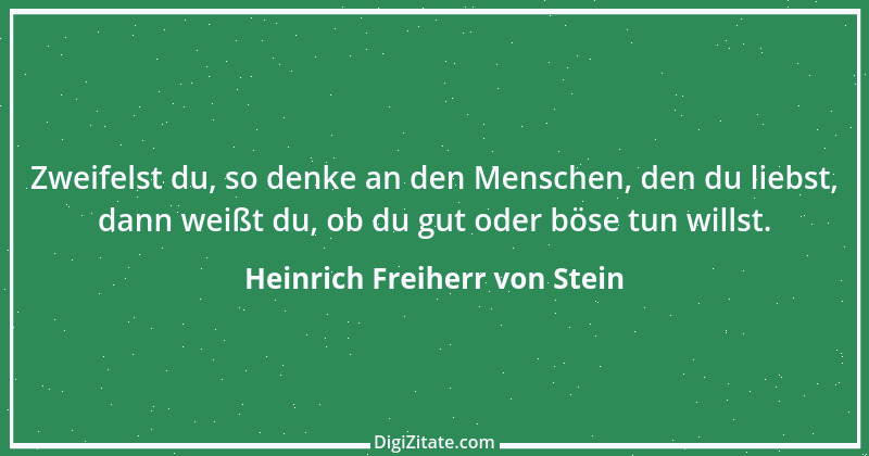 Zitat von Heinrich Freiherr von Stein 15