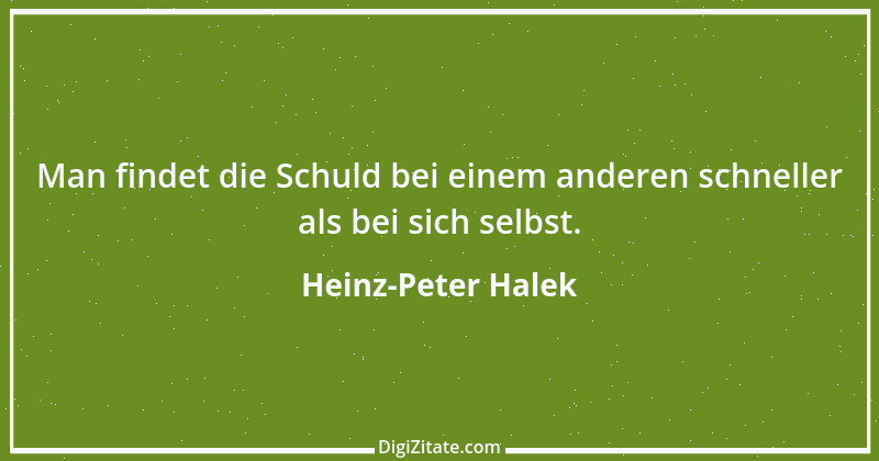 Zitat von Heinz-Peter Halek 3