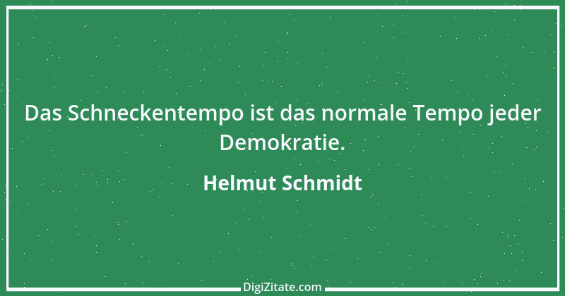 Zitat von Helmut Schmidt 52