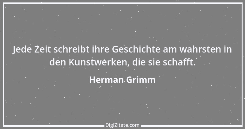 Zitat von Herman Grimm 4