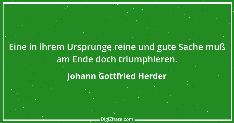 Zitat von Johann Gottfried Herder 352