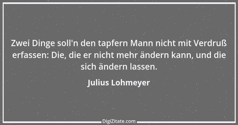 Zitat von Julius Lohmeyer 1