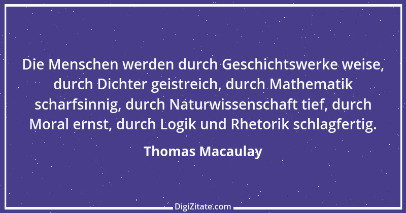 Zitat von Thomas Macaulay 21