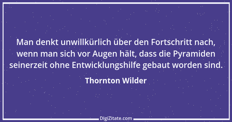 Zitat von Thornton Wilder 1