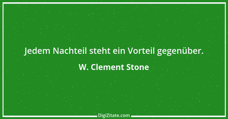 Zitat von W. Clement Stone 3