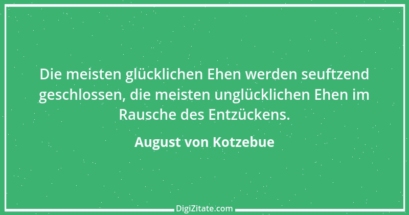 Zitat von August von Kotzebue 95