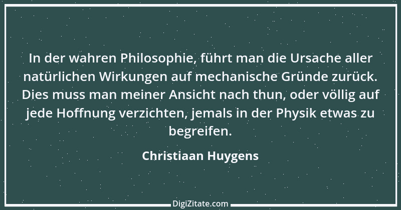 Zitat von Christiaan Huygens 1