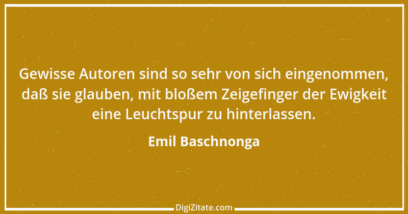 Zitat von Emil Baschnonga 435