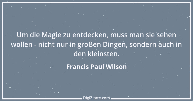 Zitat von Francis Paul Wilson 30